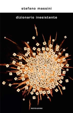 copertina del libro Dizionario inesistente di Stefano Massini